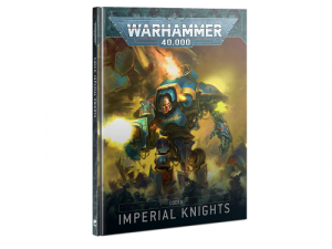 Warhammer 40000: Codex: Imperial Knights